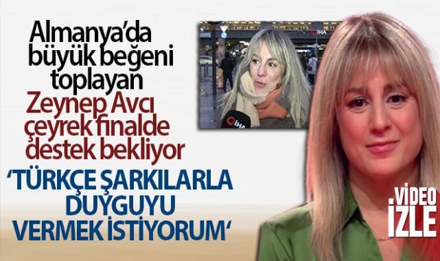 Almanya’da büyük beğeni toplayan Zeynep Avcı çeyrek finalde destek bekliyor