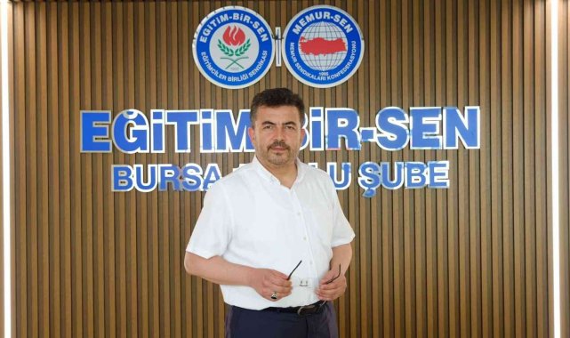 Eğitim Bir Sen Bursa 1 No'lu Şube Başkanı Ramazan Acar, eğitim çalışanl...