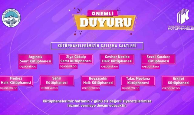 Kayseri Büyükşehir Belediyesi'ne ait kütüphanelerde çalışma saatleri ye...