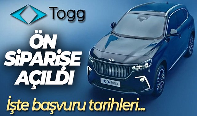 Yerli otomobil Togg ön siparişe açıldı