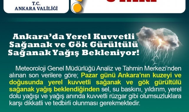 Ankara Valiliği, sağanak yağış beklentisi üzerine meteorolojik uyarı yayıml...