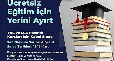 Bakırköy Belediyesi'nin YKS ve LGS hazırlık kursları için başvurular başladı