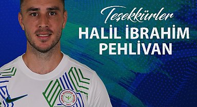 Çaykur Rizespor'da Halil İbrahim Pehlivan ile yollar ayrıldı
