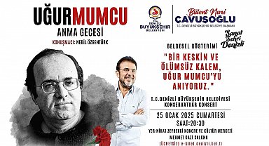 Denizli Büyükşehirden Türk basınının unutulmaz isimlerinden Uğur Mumcu'ya anma gecesi