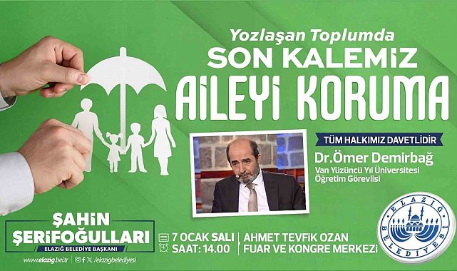 Elazığ Belediyesinden 'ailenin korunması' temalı konferans