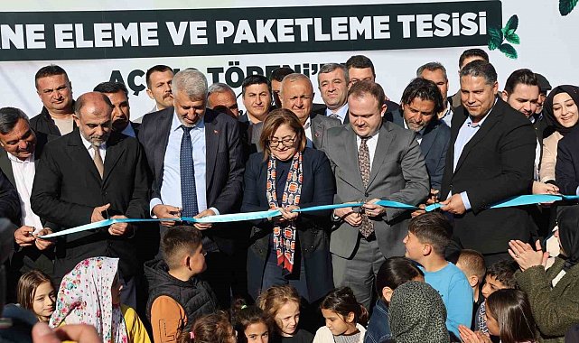 Gaziantep'te Nane Eleme ve Paketleme Tesisi'nin açılışı gerçekleşti