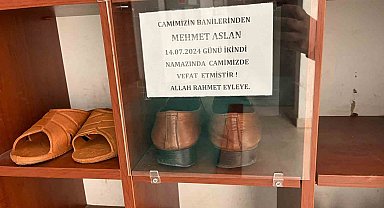 Namaz kılarken hayatını kaybeden hayırsever vatandaşa vefa örneği