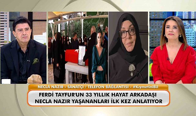Necla Nazır, Ferdi Tayfur'un cenazesinde yaşanan gerilim hakkında konuştu