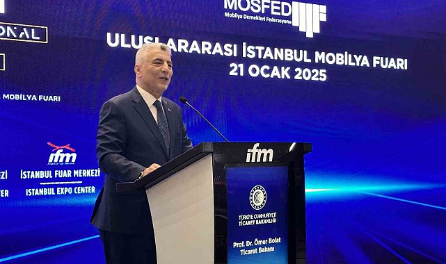 Ticaret Bakanı Ömer Bolat: ''Mobilya ihracatı 4,5 milyar dolara ulaştı''