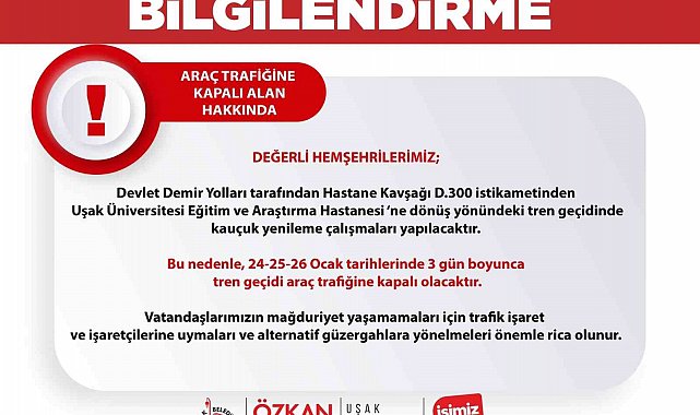 Uşak Belediyesinden kapanacak yolla ilgili uyarı