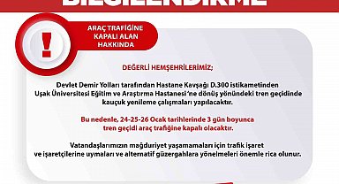 Uşak Belediyesinden kapanacak yolla ilgili uyarı