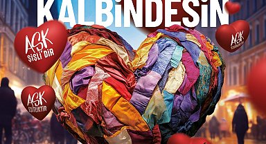 Aşkın tüm renkleri 14 Şubat'ta Şişli'de buluşuyor