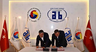 Aydın'da 'Kardeş Borsa' için imzalar atıldı