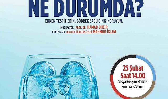 Böbrek sağlığıyla ilgili bilinmesi gerekenler bu konferansta anlatılacak