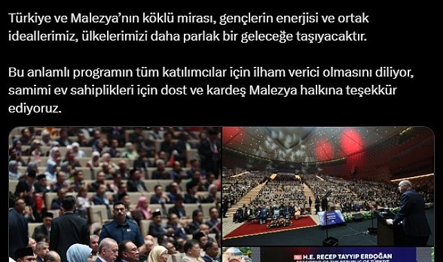 Emine Erdoğan'dan Malezya ziyaretine ilişkin paylaşım: