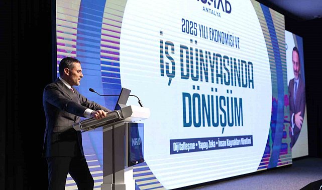 İş dünyasında dijital dönüşüm ve 2025 ekonomisi MÜSİAD Antalya'da konuşuldu