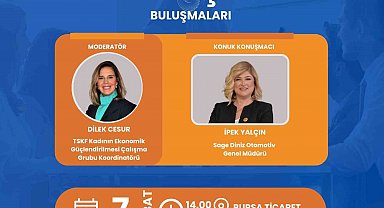 Kadın liderlerle dönüşüm buluşmaları Bursa'da