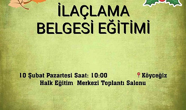 Köyceğiz'de ilaçlama belgesi eğitimi yapılacak