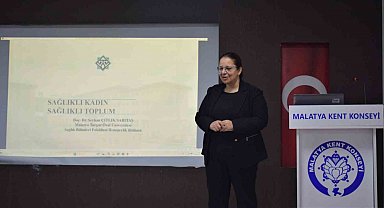 Malatya'da "Sağlıklı Kadın Sağlıklı Toplum" konusu ele alındı