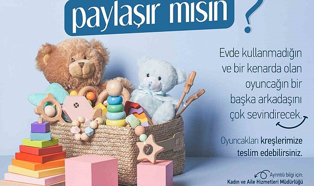 Odunpazarı Belediyesi'nden çocuklarla oyuncak dayanışması