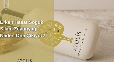  Erken Hasat Soğuk Sıkım Zeytinyağı Nedir?