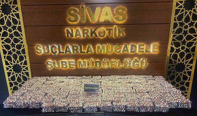 Sivas'ta 21 bin 27 adet sentetik ecza ele geçirildi