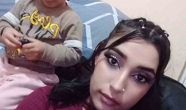 19 yaşındaki genç anne çocuğuyla birlikte sırra kadem bastı