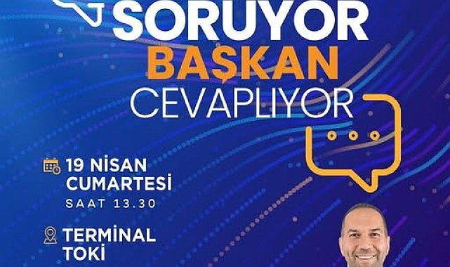 'Vatandaş Soruyor, Başkan Cevaplıyor' programı ile sorular doğrudan Başkan Özdemir'e sorulacak