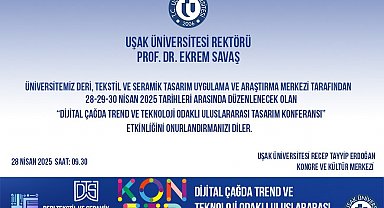 9 ülkeden akademisyen ve sanatçılar Uşak Üniversitesi'nin uluslararası tasarım konferansında buluşuyor