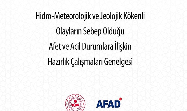 AFAD, afet ve acil durumlara ilişkin genelgenin yayımladığını duyurdu
