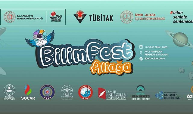 Aliağa, ülkenin en büyük 10 bilim festivalinden birine hazırlanıyor