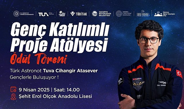 Astronot Tuva Cihangir Atasever Sakarya'da gençlerle uzayı konuşacak
