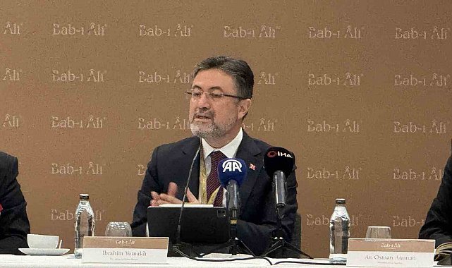 Bakan Yumaklı: "Dişimizle tırnağımızla bir yere getirmiş olduğumuz, hakikaten çok emek sarf edilmiş bir takım şeyleri bunlara kurban etmemeliyiz"