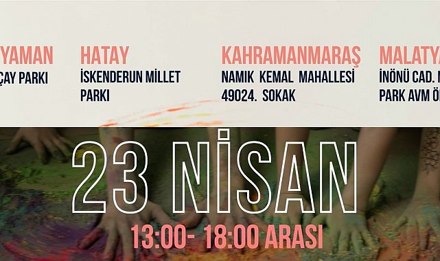 Çevre, Şehircilik ve İklim Değişikliği Bakanlığı'ndan deprem bölgesinde 23 Nisan şenliği