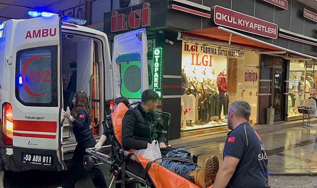 Çorlu'da kavga: 1 yaralı