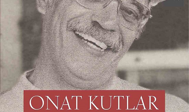 Gazikültür Yayınları'ndan Onat Kutlar'a derinlemesine bir bakış