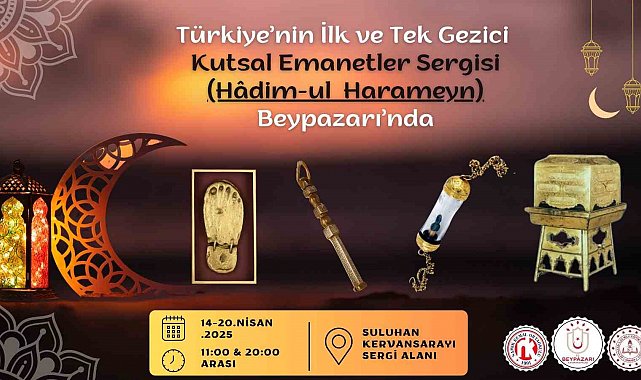 Hadimü'l Haremeyn Sergisi 14-20 Nisan tarihlerinde ziyarete açılacak