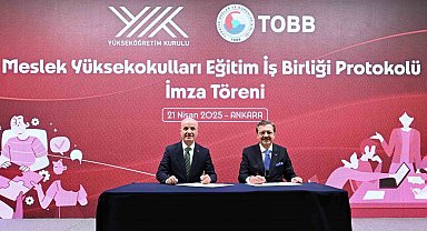 Mesleki eğitimi güçlendirmek için TOBB ve YÖK'ten iş birliği