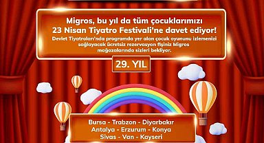 Migros'un geleneksel '23 Nisan Çocuk Tiyatrosu' perdelerini 29'uncu kez çocuklar için açıyor