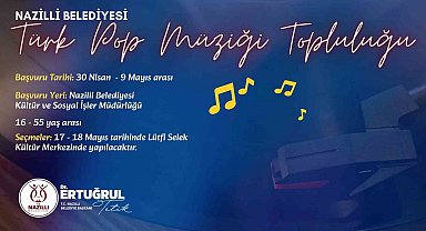 Nazilli Belediyesi Türk Pop Müziği Topluluğu kuruluyor