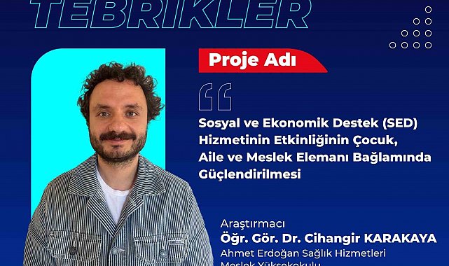 Öğr. Gör. Karakaya'nın Projesine TÜBİTAK'tan Destek
