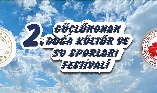 Rafting, kano ve kamp tutkunları 2. Güçlükonak Doğa Kültür ve Su Spor Festivalinde buluşacak