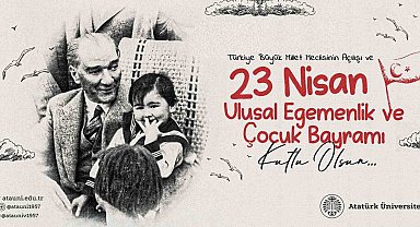 Rektör Hacımüftüoğlu; "23 Nisan Ulusal Egemenlik ve Çocuk Bayramı kutlu olsun"