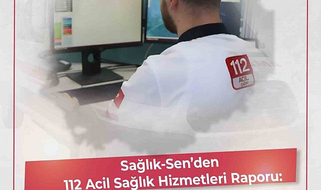 Sağlık-Sen'den 112 araştırması: Her 4 ihbardan 1'i asılsız