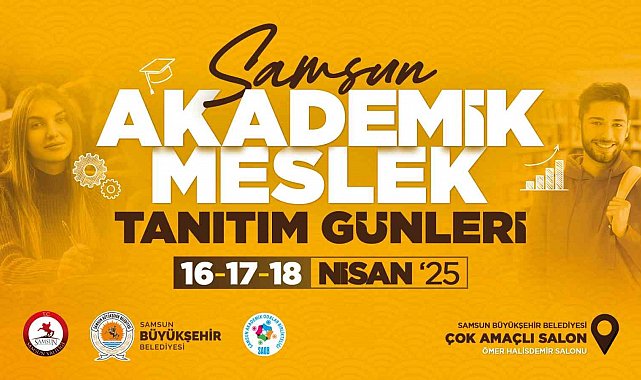 Samsun Akademik Meslek Tanıtım Günleri başlıyor
