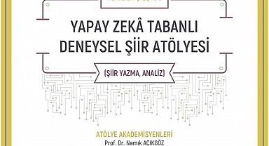 Yapay Zeka tabanlı şiir atölyesi başlıyor