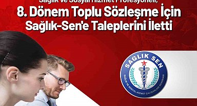 18 bin 45 sağlık ve sosyal hizmet profesyoneli toplu sözleşme için Sağlık-Sen'e taleplerini iletti