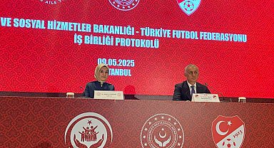 Aile ve Sosyal Hizmetler Bakanlığı ile TFF arasında iş birliği