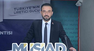 Akçin: "MÜSİAD 35. yılında Türkiye'nin gücüne güç katmaya devam ediyor"