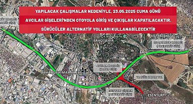 Avcılar gişeleri çalışma nedeniyle araç trafiğine kapatıldı